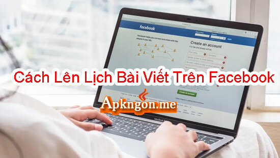 cach len lich bai viet tren facebook bang may tinh - Cách Lên Lịch Bài Viết Trên Facebook