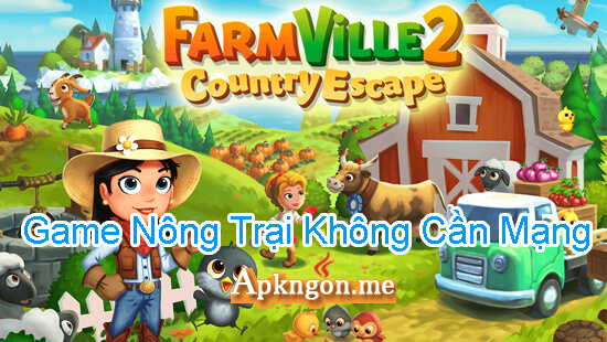 farmville2 - Game Nông Trại Không Cần Mạng - Game Nông Trại Offline