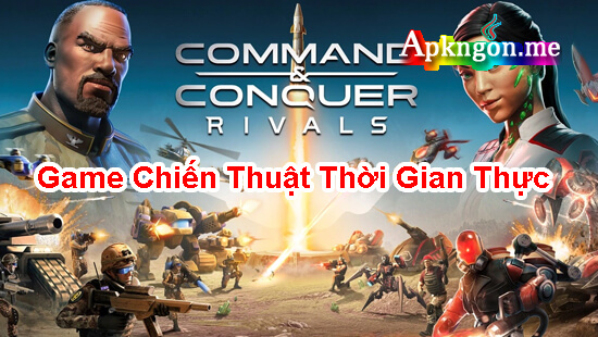 Command and conquer Rivals - Những Game Chiến Thuật Thời Gian Thực Hay Nhất