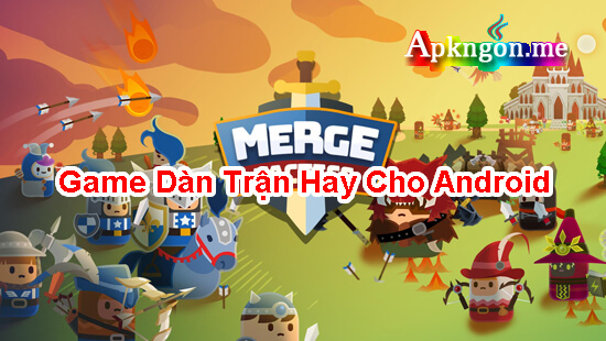Merge Tactics Kingdom Defense - Top Game Dàn Trận Hay Cho Android