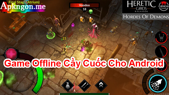 game cay cuoc offline cho android Heretic gods - Top 10 Game Offline Cầy Cuốc Cho Android