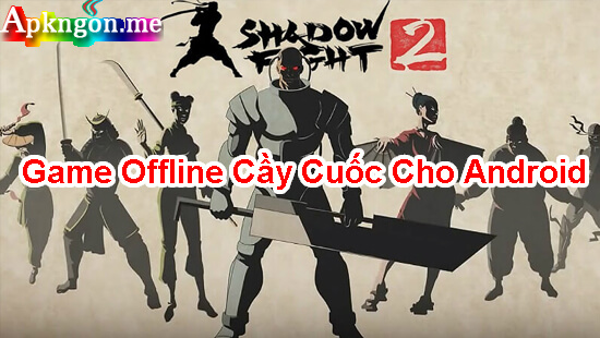 game offline cay cuoc shadow fight 2 - Top 10 Game Offline Cầy Cuốc Cho Android